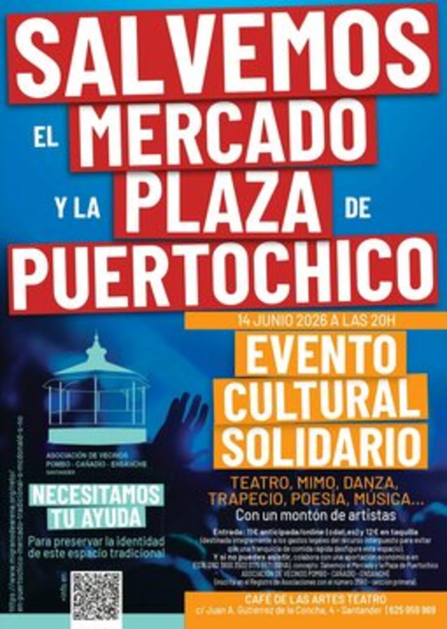 "Salvemos el mercado y la plaza de Puerto Chico": teatro, danza, poesía y música