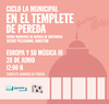La Municipal en el Templete de Pereda: "Europa y su música III"