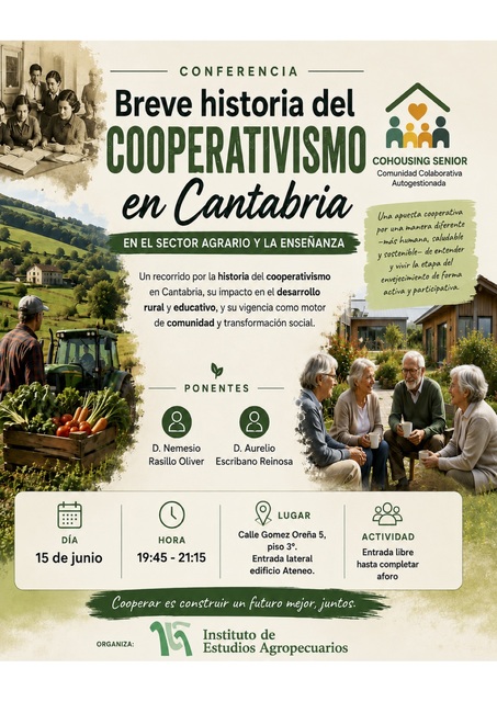 “Breve historia del cooperativismo en Cantabria en el sector agrario y la enseñanza. Y Cohousing senior", conferencia