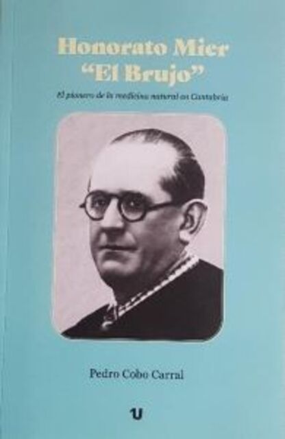 Presentación del libro “Honorato Mier ‘el brujo'", de Pedro Cobo
