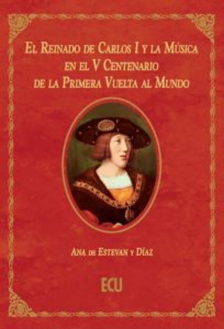 "El reinado de Carlos I y la Música en el V Centenario de la Primera Vuelta al Mundo", conferencia-concierto con presentación del libro