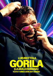 "Gorila (La jaula humana)", con Luis Mottola