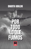 Presentación y firma del libro “Por todo lo que fuimos” de Dakota Ubaldo