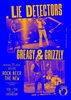 Lie Detectors y Greasy Grizzly