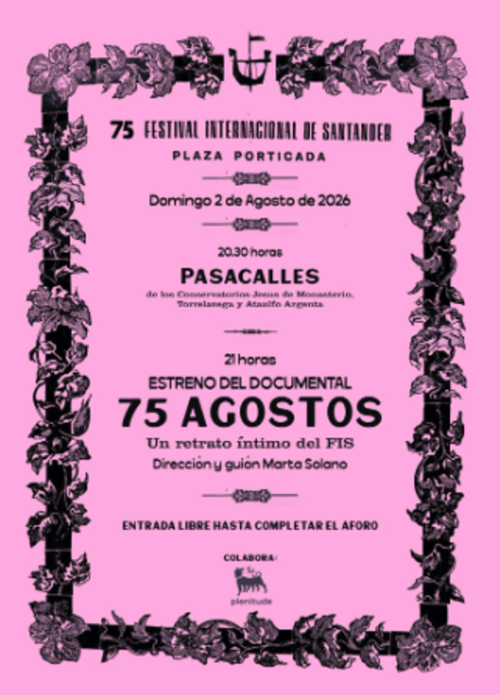Obertura del Festival Internacional de Santander. Pasacalles de los conservatorios y estreno del documental "75 agostos"