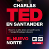 TEDx Jardines de Pereda El nuevo norte