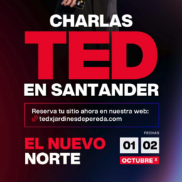 TEDx Jardines de Pereda El nuevo norte