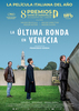 "La última ronda en Venecia", de Francesco Sossai (V.O.S.E.)