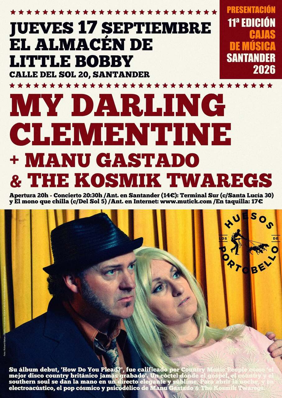 Doble cita con Cajas de Música: My Darling Clementine y Manu Gastado & The Kosmik Twaregs