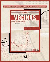 "Vecinas, un paseo por el barrio" con Escena Miriñaque