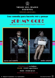 "Oh my God!", dirigida por Miguel Meca