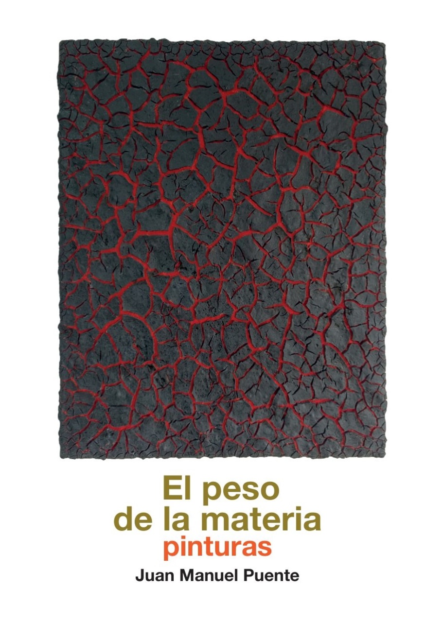 "El peso de la materia", selección de pinturas de José Manuel Puente