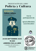 Presentación del libro "Policía y cultura. Estudios en torno al poder simbólico de las fuerzas de seguridad"