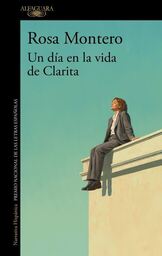 Rosa Montero presenta "Un día en la vida de Clarita"