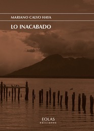 Presentación del libro "Lo inacabado", de Mariano Calvo Haya