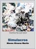 "Simulacros", una exposición de Nieves Álvarez Martín. Inauguración