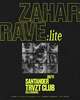 ZAHARAVE:lite en Trvzt Club