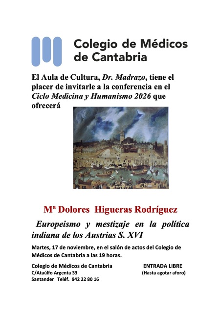 Dolores Higueras Rodríguez pronuncia la charla "Europeismo y mestizaje en la política indiana de los Austrias S. XVI"