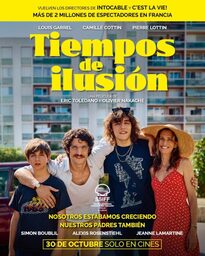"Tiempos de ilusión", de Eric Toledano y Olivier Nakache