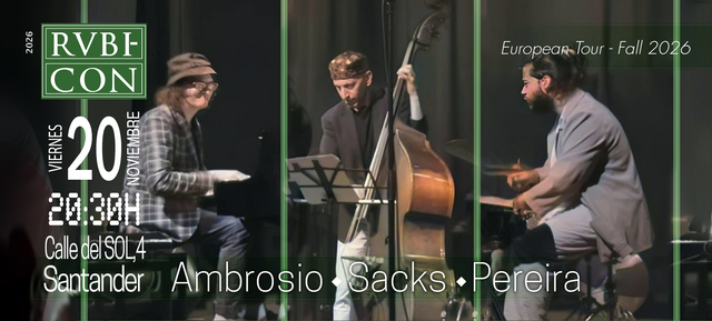 Ambrosio – Sacks – Pereira. Gira europea 2026
