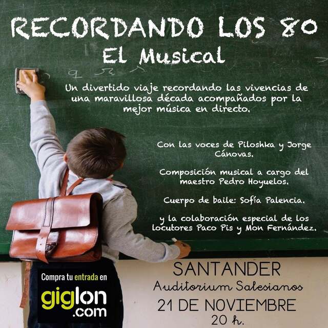 Recordando los 80, el musical