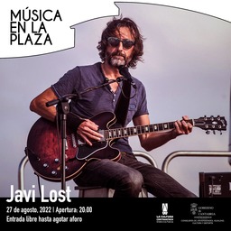 Música en la plaza: Javi Lost