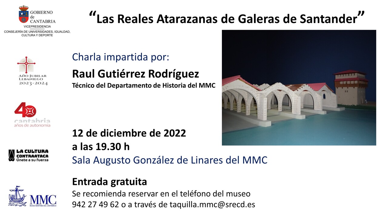 “Las Reales Atarazanas de Galeras de Santander”, conferencia de Raúl Gutiérrez