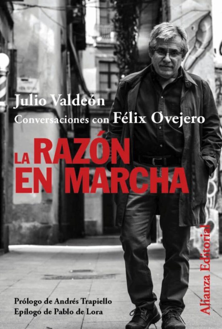Presentación de "La razón en marcha. Conversaciones con Félix Ovejero", de Julio Valdeón