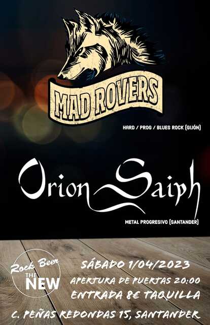 Mad Rovers y Orion Saiph