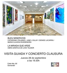 Visita guiada y concierto de clausura de la exposiciones "La Mirada que Arde" y "Blue Minervois"